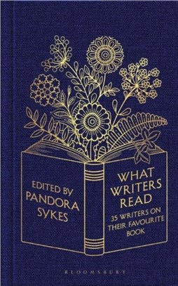 What Writers Read：35 Writers on their Favourite Book