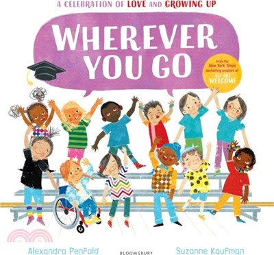 Wherever You Go：From the creators of All Are Welcome