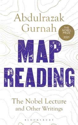 Map Reading：The Nobel Lecture and Other Writings