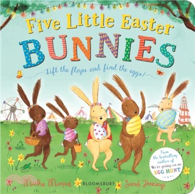 Five Little Easter Bunnies：A Lift-the-Flap Adventure