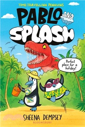 Pablo and Splash：the hilarious kids' graphic novel