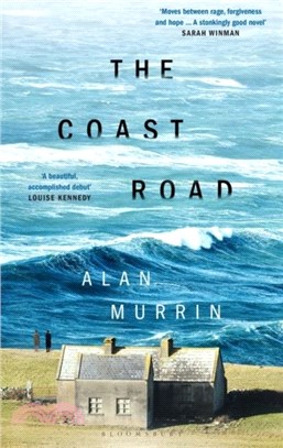 The Coast Road：'A stonkingly good novel' - Sarah Winman