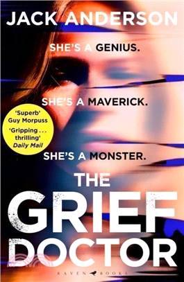 The Grief Doctor：'A thrilling debut' Daily Mail