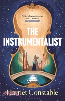 The Instrumentalist：For fans of THE MINIATURIST and THE MARRIAGE PORTRAIT