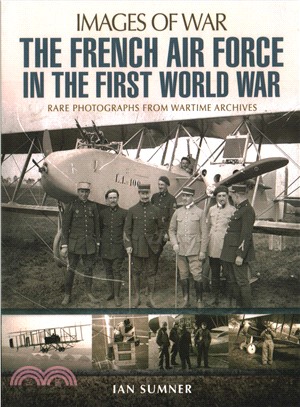 The French Air Force in the First World War