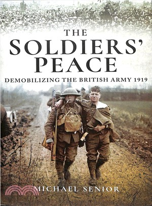 The Soldiers' Peace ― Demobilizing the British Army, 1919