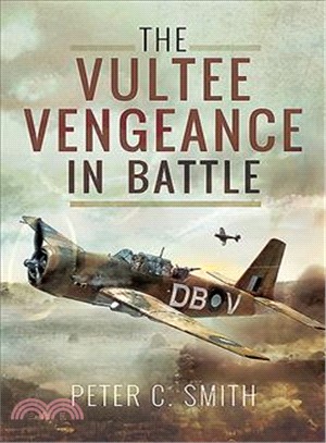 The Vultee Vengeance in Battle