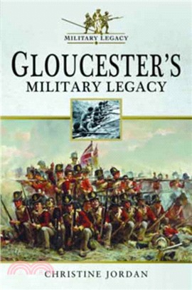 Gloucester's Military Legacy