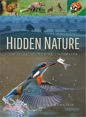 Hidden Nature ― Uncovering the Uk's Wildlife