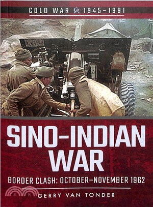 Sino-indian War ― Border Clash: Octoberovember 1962