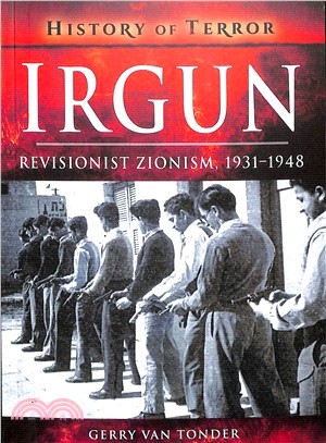 Irgun ― Revisionist Zionism, 1931-1948