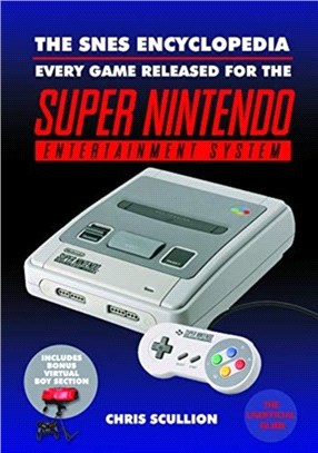 The SNES Encyclopedia：Every Game Released for the Super Nintendo Entertainment System