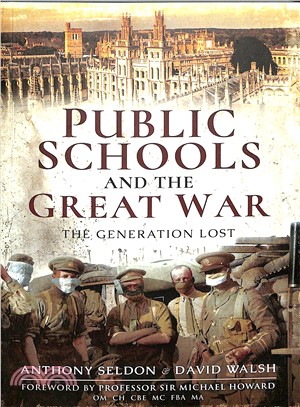 Public Schools and the Great War ― The Generation Lost