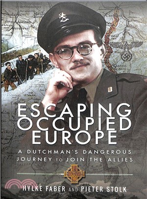 Escaping Occupied Europe ― A Dutchman's Dangerous Journey to Join the Allies