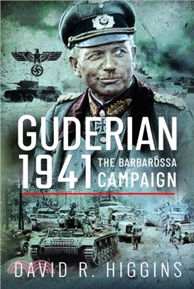 Guderian 1941：The Barbarossa Campaign