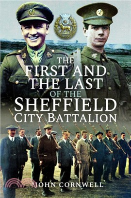 The First and the Last of the Sheffield City Battalion | 拾書所