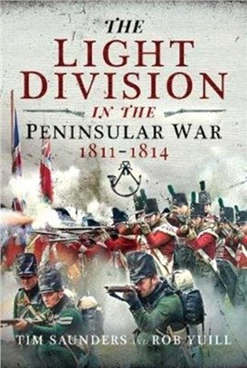 The Light Division in the Peninsular War, 1811-1814