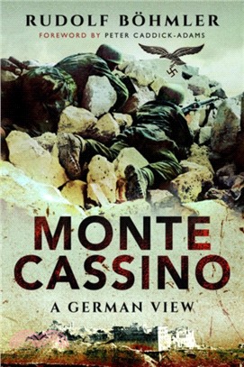 Monte Cassino：A German View