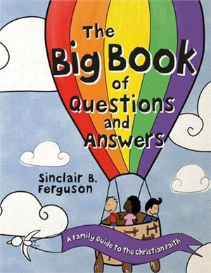 Big Book of Questions and Answers About the Christian Faith