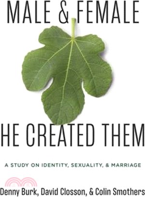 Male and Female He Created Them: An 8-Week Study on Gender & Sexuality