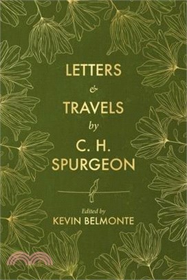 Letters and Travels by C. H. Spurgeon