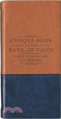 Chequebook of the Bank of Faith - Tan/Blue: Daily Readings by C. H. Spurgeon