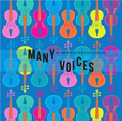 Many Voices：10 New Pieces For Violin