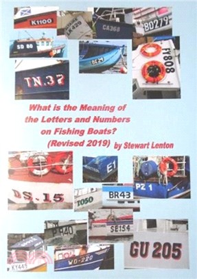 What is the Meaning of the Numbers & Letters on Fishing Boats：Revised 2019