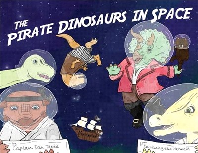 Pirate Dinosaurs in Space