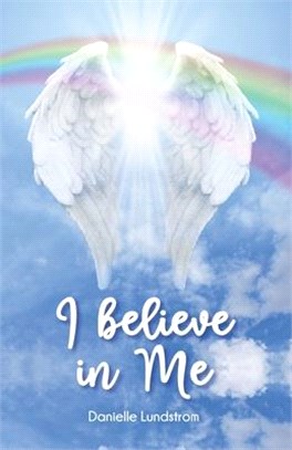 I Believe In Me