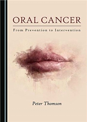 Oral Cancer：From Prevention to Intervention