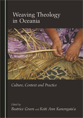 Weaving Theology in Oceania: Culture, Context and Practice