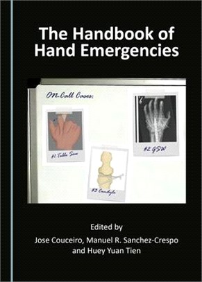 The Handbook of Hand Emergencies