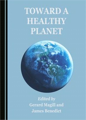 Toward a Healthy Planet