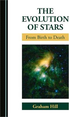 The Evolution of Stars: From Birth to Death