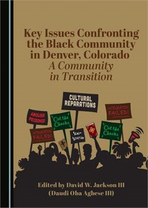 Key Issues Confronting the Black Community in Denver, Co: A Community in Transition
