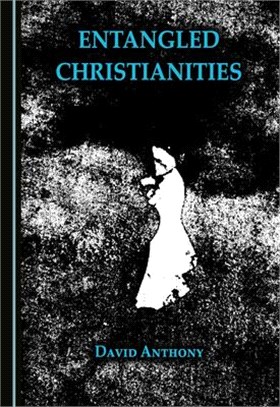 Entangled Christianities