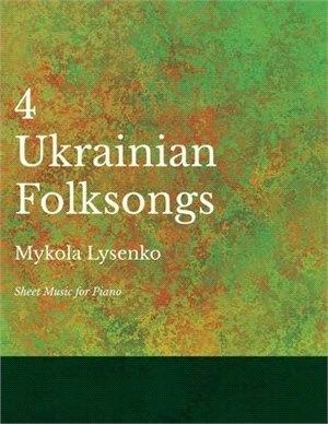 Four Ukrainian Folksongs - Sheet Music for Piano