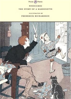 Pinocchio - The Story of a Marionette - Illustrated by Frederick Richardson