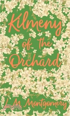 Kilmeny of the Orchard