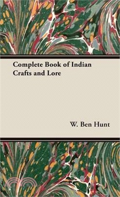 Complete Book of Indian Crafts and Lore