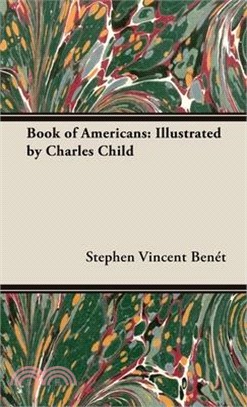 Book of Americans: Illustrated by Charles Child