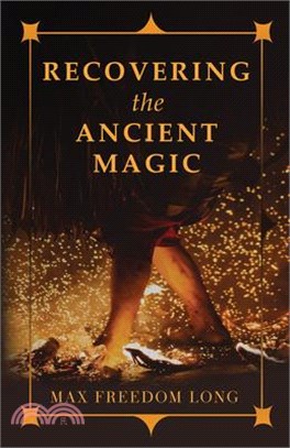 Recovering the Ancient Magic