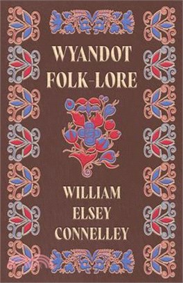 Wyandot Folk-Lore