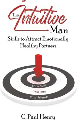 The Intuitive Man：Skills to Attract Emotionally Healthy Partners