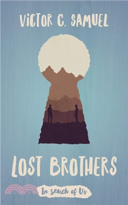 Lost Brothers：In Search of Us