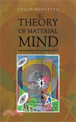 The Theory of Material Mind