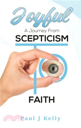 Joyful - A Journey From Scepticism To Faith