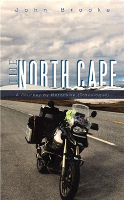 The North Cape：A Journey by Motorbike (Travelogue)