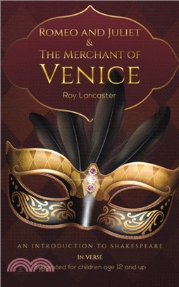 Romeo and Juliet & The Merchant of Venice